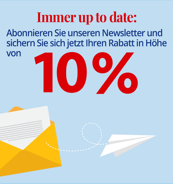  Newsletter abonnieren & 10% Rabatt sichern!